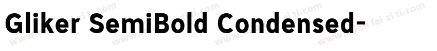 Gliker SemiBold Condensed字体转换